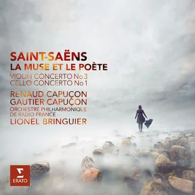 Renaud Capuçon/Orchestre Philharmonique De Radio France/Gautier Capuçon/Lionel Bringuier Saint-Saëns: La Muse et le Poète