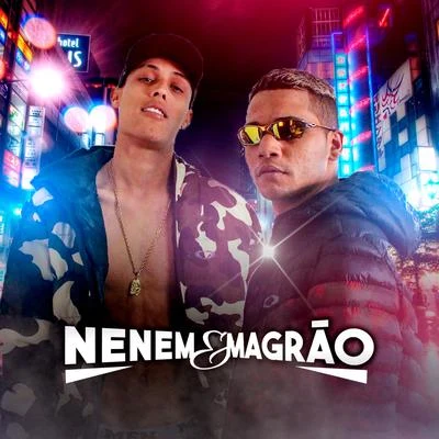 MC Neném Mc Nenem e Mc Magrão