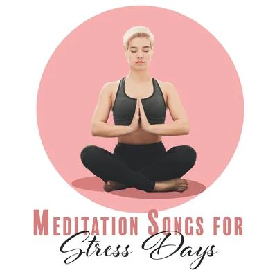 The Calming Sounds of Nature/Meditation & Stress Relief Therapy Meditation Songs for Stress Days: Inner Harmony, Stress-Relieving Melodies, Calming Music for Anxiety, Relax Every Day