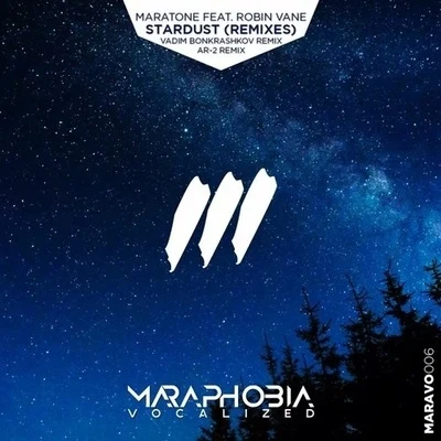 Ar-2/Robin Vane/Maratone/Vadim Bonkrashkov Stardust (Remixes)