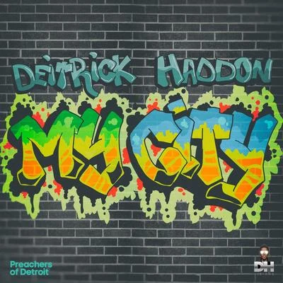 Deitrick Haddon My City - Single