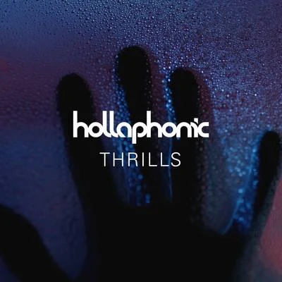 Hollaphonic Thrills