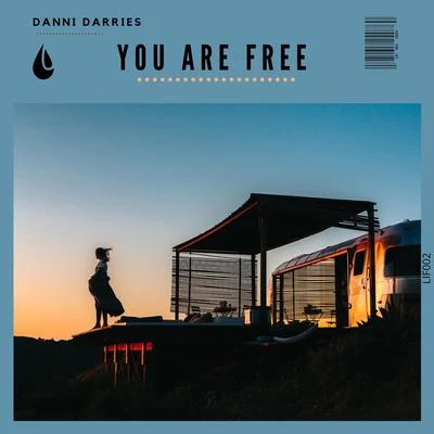 Danni Darries You Are Free