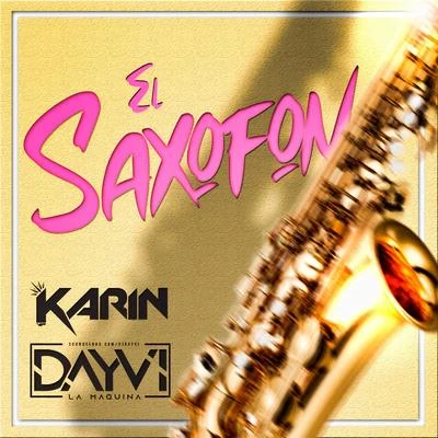 Dayvi El Saxofon