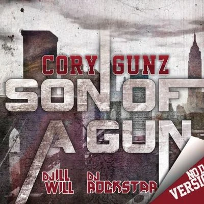 Cory Gunz Son Of A Gun