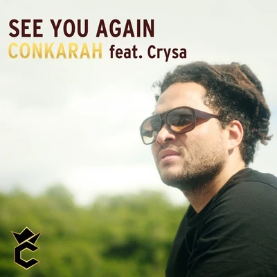 Conkarah See You Again (feat. Crysa)