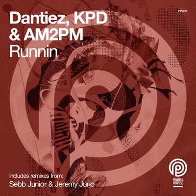 Dantiez/AM2PM/KPD Runnin