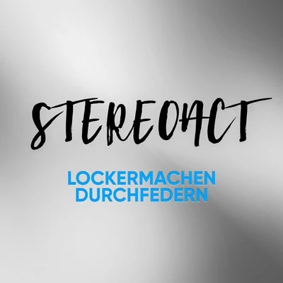 Stereoact Lockermachen Durchfedern