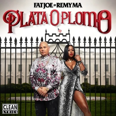 Remy Ma/Fat Joe Plata O Plomo