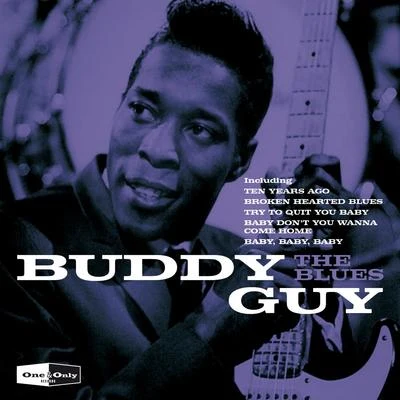 Buddy Guy One & Only - Buddy Guy