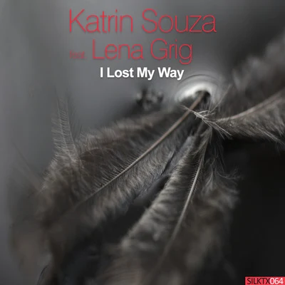 Katrin Souza/Lena Grig I Lost My Way