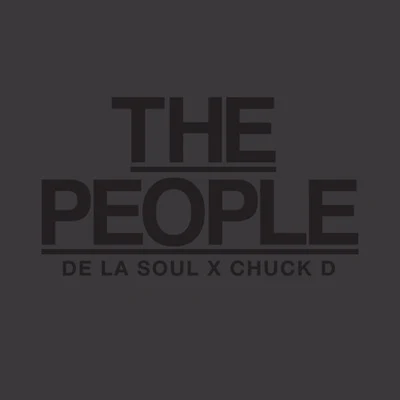 De La Soul The People (feat. Chuck D)