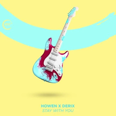 Hoop Records/DERIX/Howen Stay with You