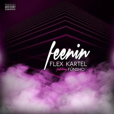 Flex Kartel/Funsho Feenin (feat. Fùnsho)