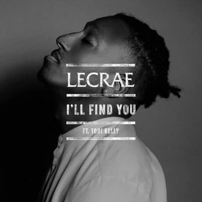 Lecrae I'll Find You