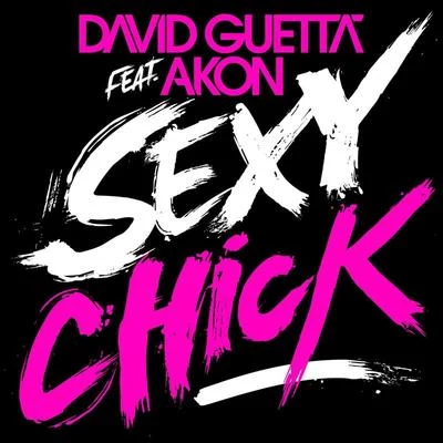 David Guetta Sexy Chick