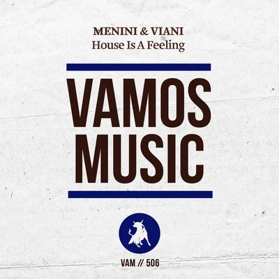 Menini &amp; Viani House is a Feeling