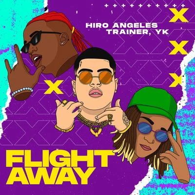 YK/Trainer/Hiro Angeles Flight Away