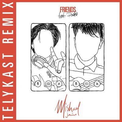 Mishaal/TELYKast/Powfu Friends (TELYKast Remix)