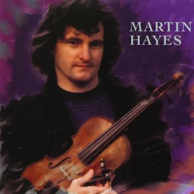 Martin Hayes Martin Hayes