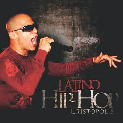 Cristopolis Latino Hip-Hop