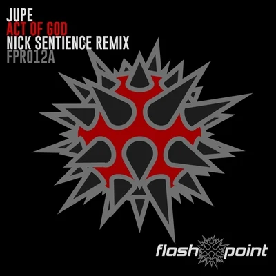 Jupe Act Of God (Nick Sentience Remix)