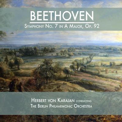 贝多芬 Beethoven: Symphony No. 7 in A Major, Op. 92