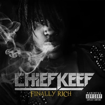 Chief Keef Finally Rich