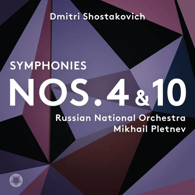 Russian National Orchestra Shostakovich: Symphonies Nos. 4 & 10