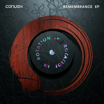 Convex Remembrance EP