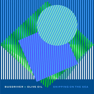 Busdriver/Olive Oil Skipping on the Sea