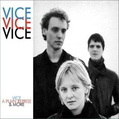 Vice Vice, A Plain Reprise & More