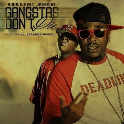 N.O.R.E. gangstas Don TD IE (feat. JA打kiss) - single