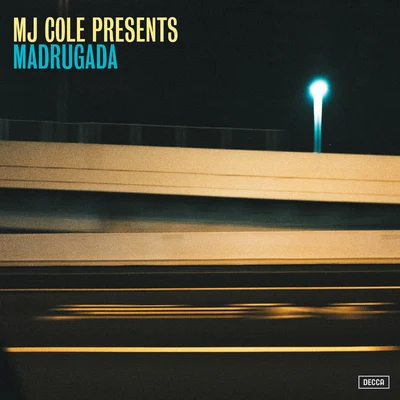 MJ Cole MJ Cole Presents Madrugada