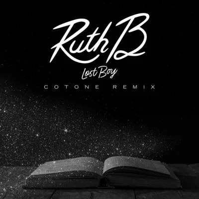 Ruth B. Lost Boy (Cotone Remix)