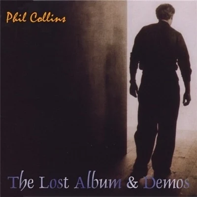 Phil Collins The Lost Album & Demos