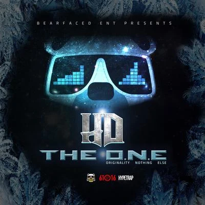 HD The O.N.E. (Originality Nothin Else)