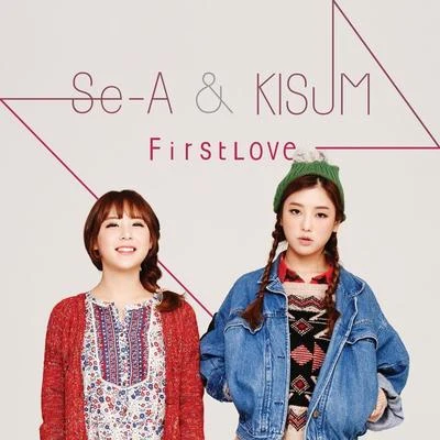 Kisum/Se-A First Love