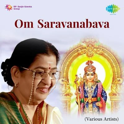 Prasad/P. Susheela/Girija Sankar/Sundar Om Saravanabava