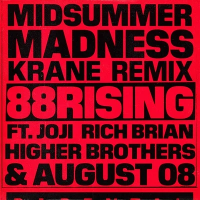 88rising/Krane Midsummer Madness (KRANE Remix)