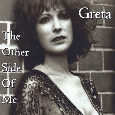 Greta The Other Side Of Me