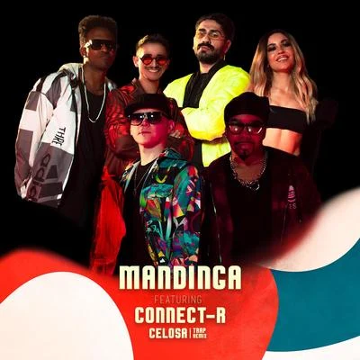 Connect-R/Mandinga Celosa (Trap Remix)