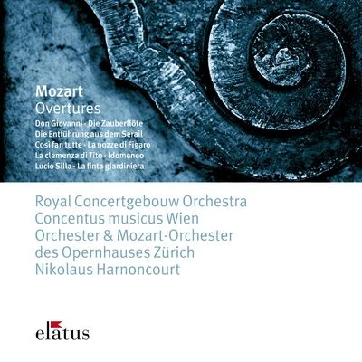 Royal Concertgebouw Orchestra/Concentus Musicus Wien/Nikolaus Harnoncourt Mozart: Overtures