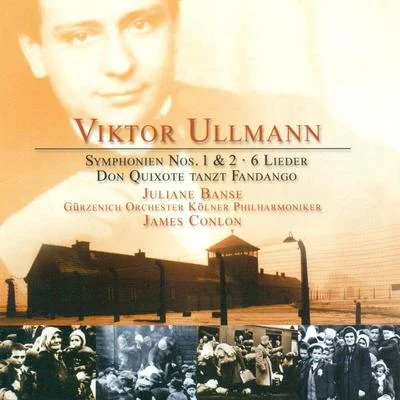 James Conlon ULLMANN, V.: Symphony No. 26 Lieder, Op. 17Concerto for OrchestraDon Quixote tanzt Fandango (Banse, Cologne Gurzenich Orchestra, Conlon)