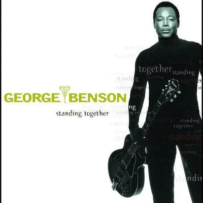 George Benson Standing Together