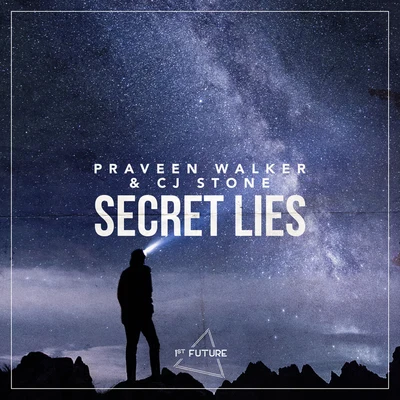 CJ Stone/Praveen Walker Secret Lies