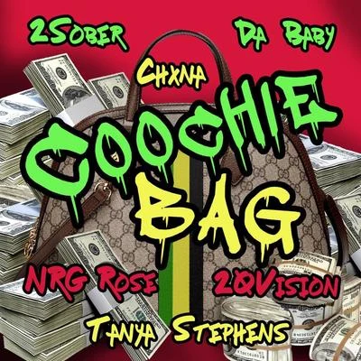 NRG Rose/20Vision/DaBaby/2Sober/Chxna/Tanya Stephens Coochie Bag