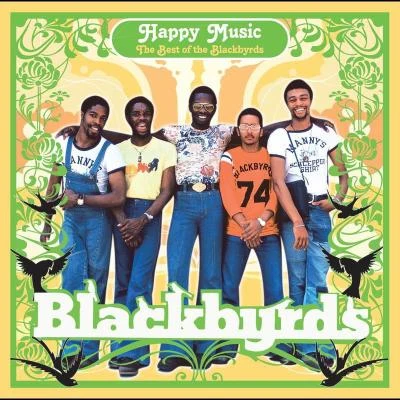 Blackbyrds Happy Music: The Best Of The Blackbyrds