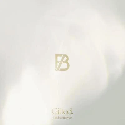 BE:FIRST Gifted. -Orchestra ver.-