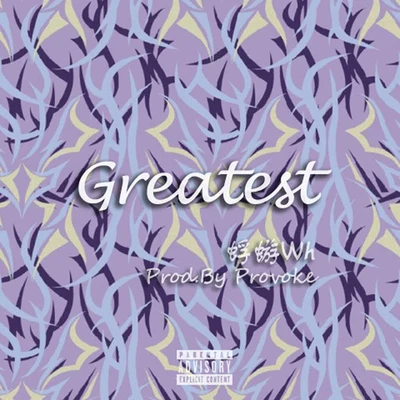 蜉蝣Wh Greatest